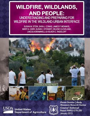 Wildfire, Wildlands, and People: Understanidng and Preparing for Wildfire in the Wildland-Urban Interface - United States Department of Agriculture