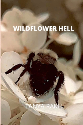 Wildflower Hell - Rakh, Tanya