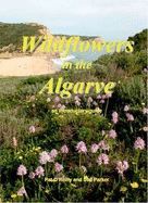 Wildflowers in the Algarve: An Introductory Guide