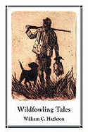 Wildfowling Tales: From the Great Ducking Resorts of the Continent