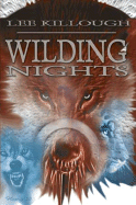 Wilding Nights - Killough, Lee