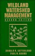Wildland Watershed Management - Satterlund, Donald R, and Adams, Paul W