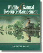 Wildlife and Natural Resource Management - Deal, Kevin H