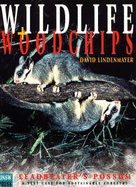 Wildlife and Woodchips - Lindenmayer, David B