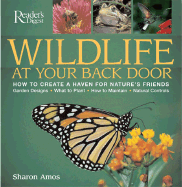 Wildlife at Your Back Door - Amos, Sharon