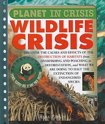 Wildlife Crisis - Parker, Russ