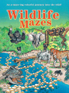 Wildlife Mazes - Moreau, Roger
