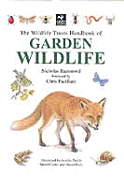 Wildlife Trust Handbook of Garden Wildlife