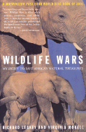 Wildlife Wars - Leakey, Richard, and Morell, Virginia