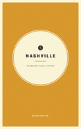 Wildsam Field Guides: Nashville