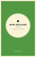 Wildsam Field Guides: New Orleans