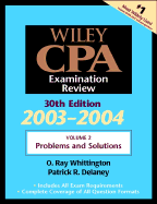 Wiley CPA Examination Review, Problems and Solutions - Whittington, O. Ray, and Delaney, Patrick R.