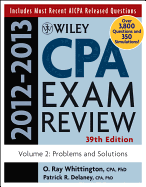 Wiley CPA Examination Review, Volume 2: Problems and Solutions