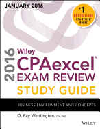Wiley Cpaexcel Exam Review 2016 Study Guide January: Business Environment and Concepts