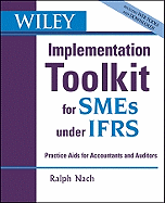 Wiley Ifrs for Smes Implementation Toolkit + Companion Website: Implementation Toolkit for Smes Under Ifrs