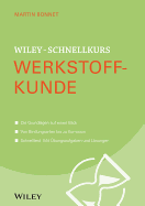 Wiley-Schnellkurs Werkstoffkunde