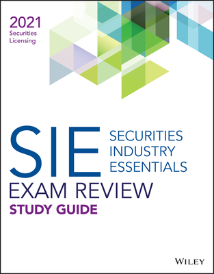 Wiley Securities Industry Essentials Exam Review 2021 - Wiley