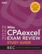 Wiley's CPA 2022 Study Guide: Business Environment and Concepts
