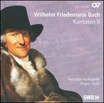 Wilhelm Friedmann Bach: Cantatas, Vol. 2