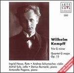 Wilhelm Kempff: Trio G minor; Quartet G major Op. 15 - Andrea Schumacher (violin); Antonella Pagano (piano); Astrid Sulz (cello); Darius Burnecki (piano); Ingrid Hasse (flute)