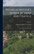 Wilhelm Meister's Apprenticeship And Travels: From The German. In 3 Vol; Volume 1
