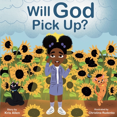 Will God Pick Up? - Allen