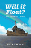 Will It Float?: The Ark of the Church