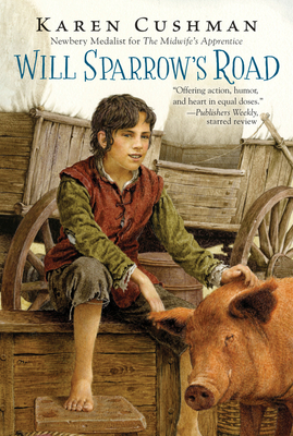 Will Sparrow's Road - Cushman, Karen