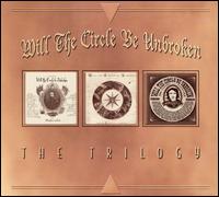 Will the Circle Be Unbroken: The Trilogy - The Nitty Gritty Dirt Band