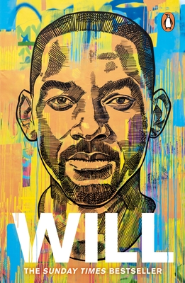 Will: The Sunday Times Bestselling Autobiography - Smith, Will, and Manson, Mark