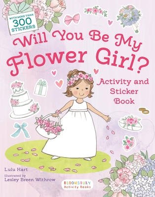 Will You Be My Flower Girl? Activity and Sticker Book - Hart, Lulu
