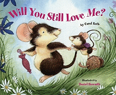 Will You Still Love Me?