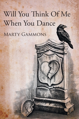 Will You Think Of Me When You Dance - Gammons, Marty