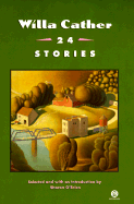 Willa Cather: 24 Stories - O'Brien, Sharon