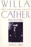 Willa Cather: The Emerging Voice