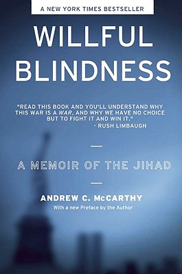 Willful Blindness: A Memoir of the Jihad - McCarthy, Andrew C