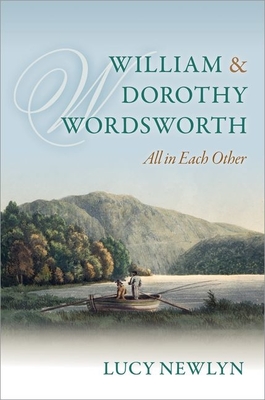 William and Dorothy Wordsworth: 'All in each other' - Newlyn, Lucy