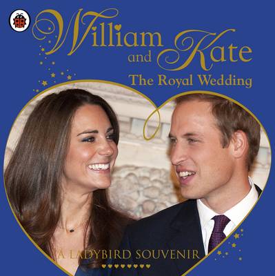 William and Kate: The Royal Wedding - 
