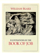 William Blake Job: Illustrations of the Book of Job