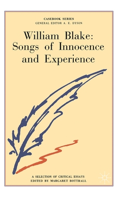 William Blake: Songs of Innocence and Experience - Bottrall, Margaret (Editor)