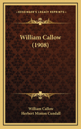 William Callow (1908)