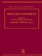William Congreve: The Critical Heritage