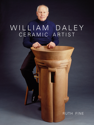 William Daley: Ceramic Artist - Fine, Ruth