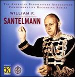 William F. Santelmann - United States Marine Band; Williams H. Santelmann (conductor)