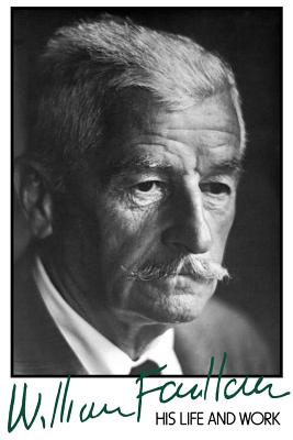 William Faulkner: His Life and Work - Minter, David, Professor