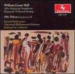 William Grant Still: Afro American Symphony; Kaintuck'; Dismal Swamp; Olly Wilson: Expansions 3