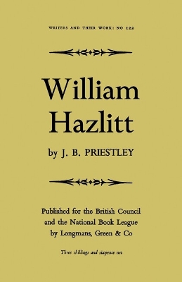 William Hazlitt - Priestley, J. B.