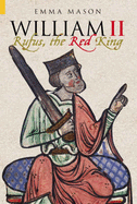William II: Rufus, The Red King
