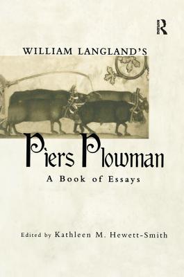 William Langland's Piers Plowman: A Book of Essays - Hewett-Smith, Kathleen M (Editor)