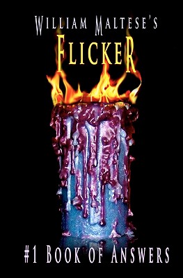 William Maltese's Flicker: #1 Book of Answers - Maltese, William